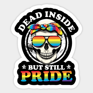 Dead Inside but Still Pride LGBTQ Community Raimbow Vintage Sticker